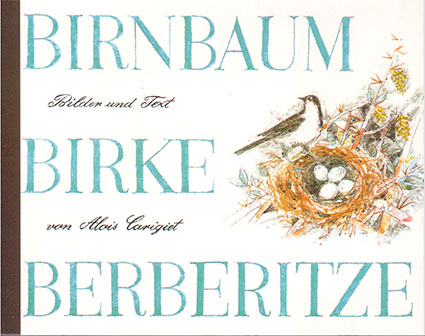 «Birnbaum, Birke, Berberitze»